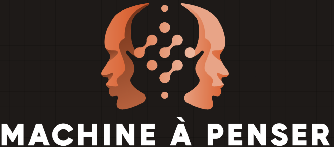 Machine à Penser